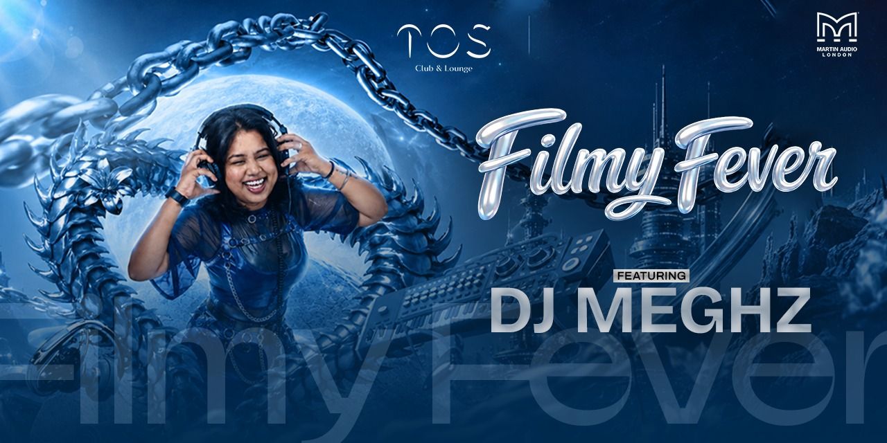 media-desktop-filmy-fever-ft-dj-meghz-tos-club-hyderabad-0-2026-5-19-t-10-36-40.jpg