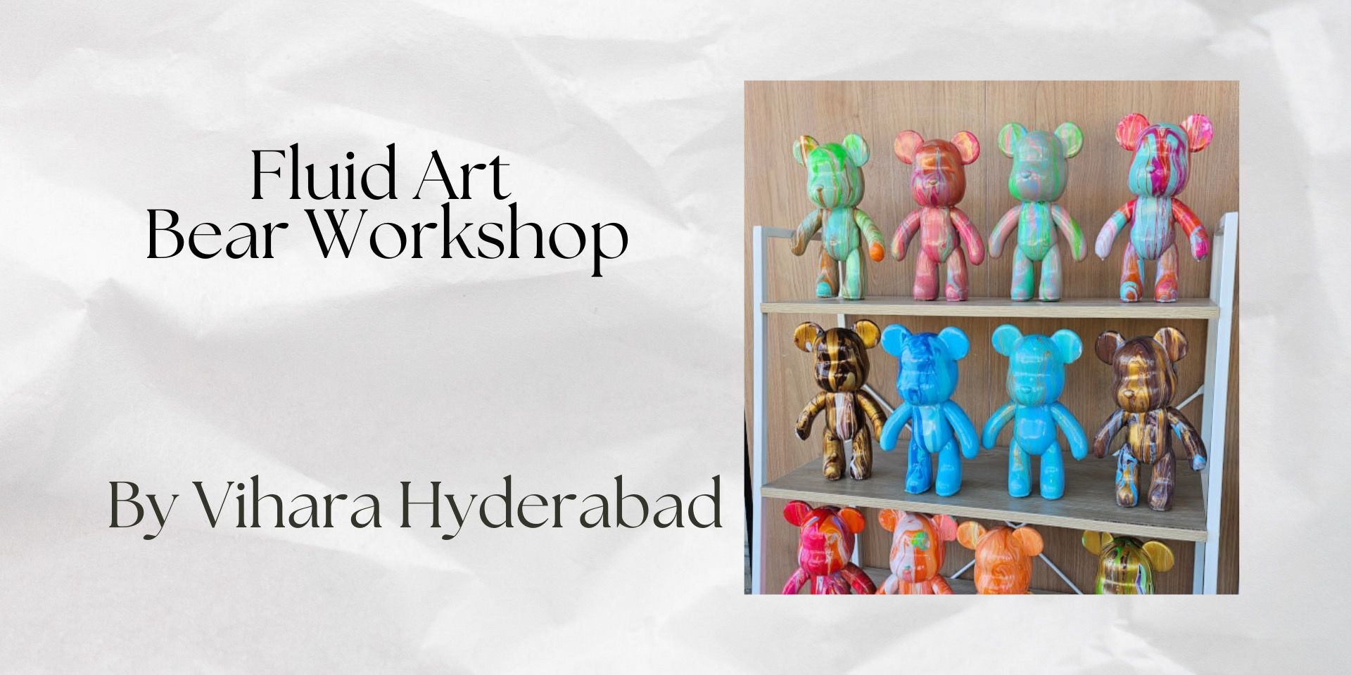 Fluid Art Bear Workshop workshops Event Tickets Hyderabad - BookMyShow