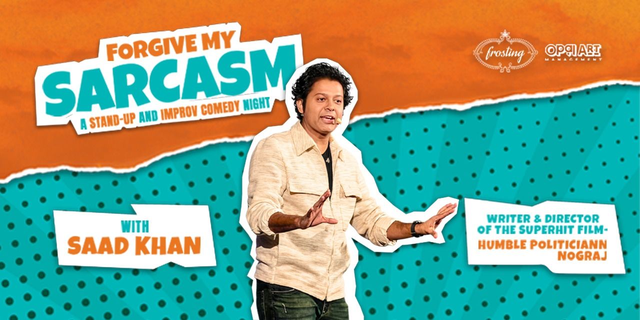 media-desktop-forgive-my-sarcasm-ft-saad-khan-0-2026-1-14-t-14-50-11.jpg
