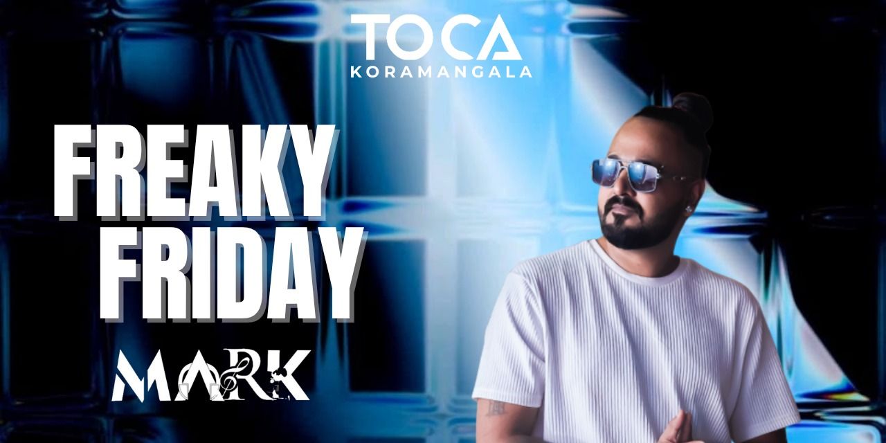 media-desktop-freaky-friday-bollywood-dj-party-dj-mark-0-2026-9-20-t-16-32-14.jpg