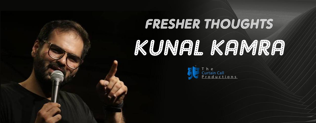 media-desktop-fresher-thoughts-by-kunal-kamra-2019-4-9-t-21-22-45.jpg