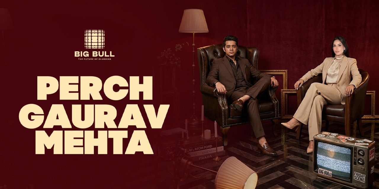 media-desktop-friday-scene-ft-perch-gaurav-mehta-at-big-bull-0-2026-8-3-t-19-57-27.jpg