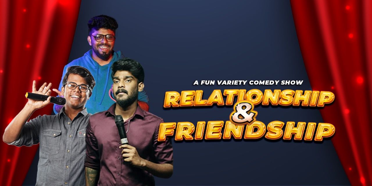 media-desktop-friendship-and-relationship-standup-comedy-show-0-2025-2-19-t-13-54-32.jpg