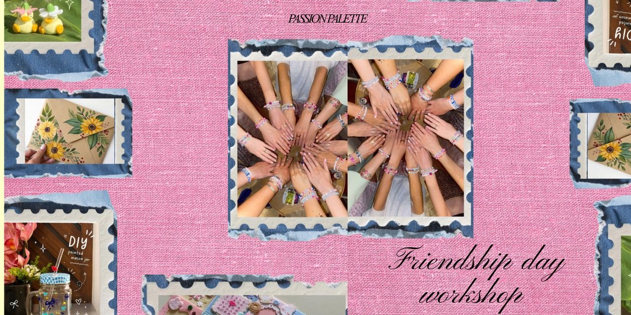 media-desktop-friendship-day-workshop-0-2026-7-29-t-10-33-52.jpg