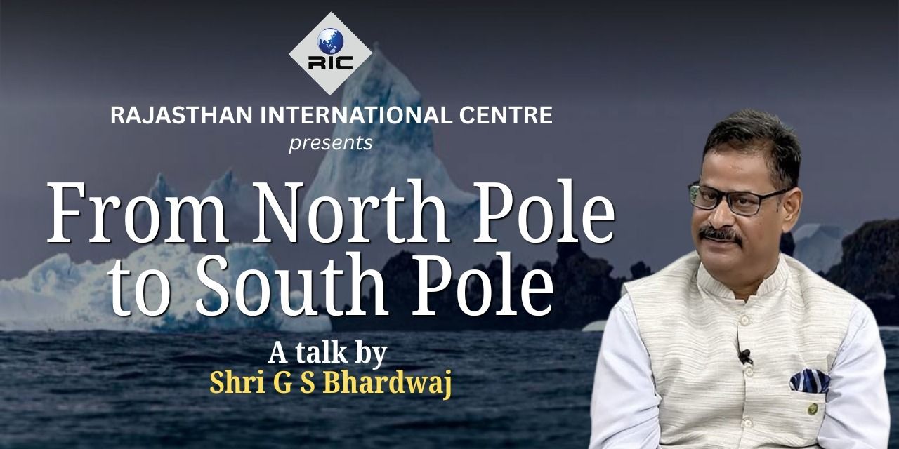 media-desktop-from-north-pole-to-south-pole-talk-by-g-s-bhardwaj-0-2026-6-5-t-11-39-33.jpg