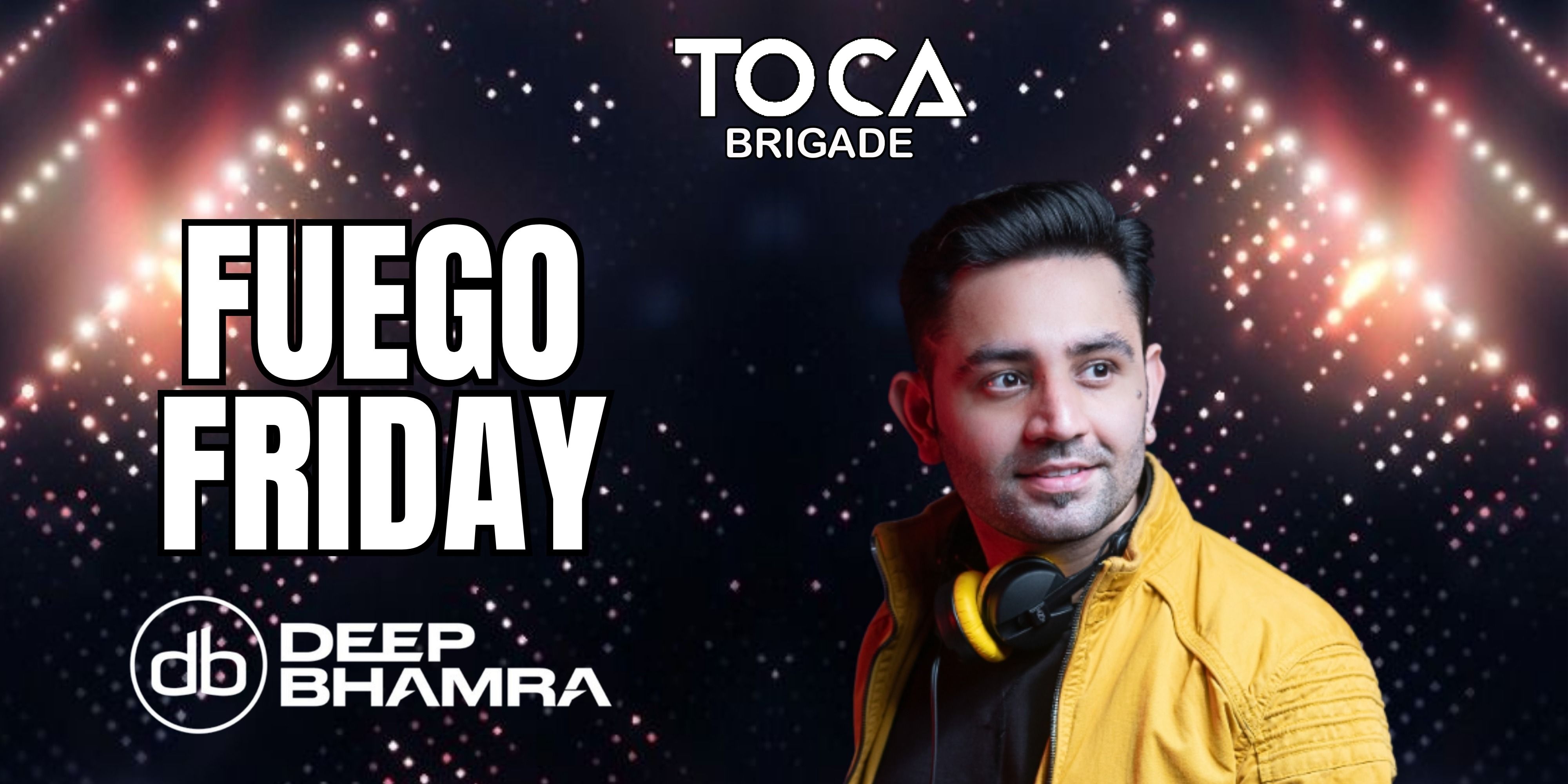 media-desktop-fuego-friday-bollywood-dj-night-ft-deep-bhamra-0-2026-6-30-t-12-46-44.jpg