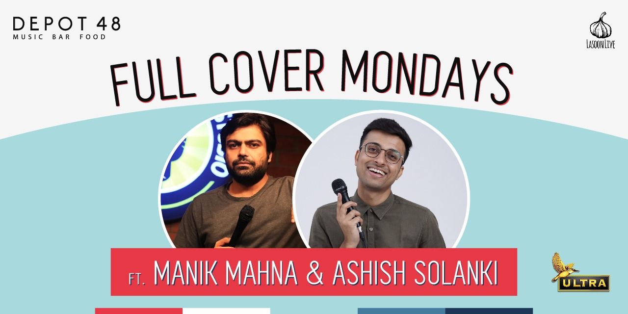 media-desktop-full-cover-mondays-ft-manik-mahna-ashish-0-2023-8-29-t-8-11-15.jpg