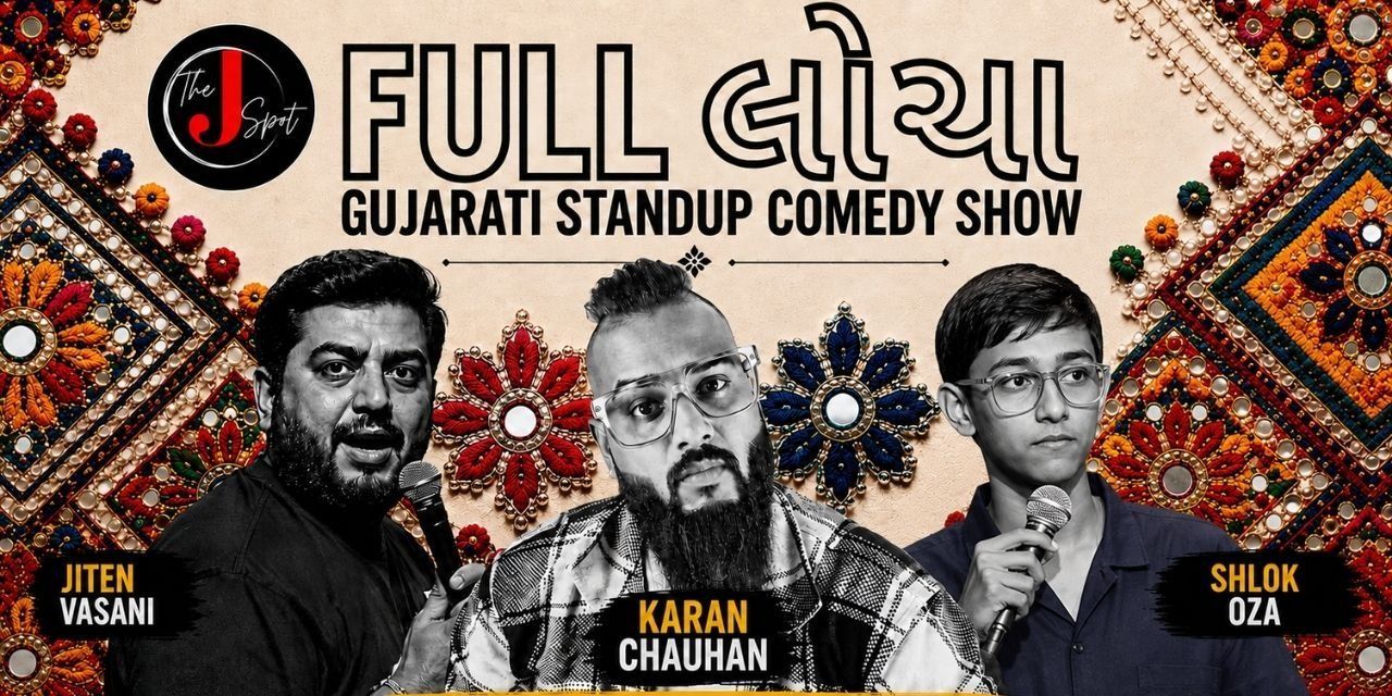 media-desktop-full-locha-a-gujarati-standup-show-0-2026-6-10-t-16-34-6.jpg