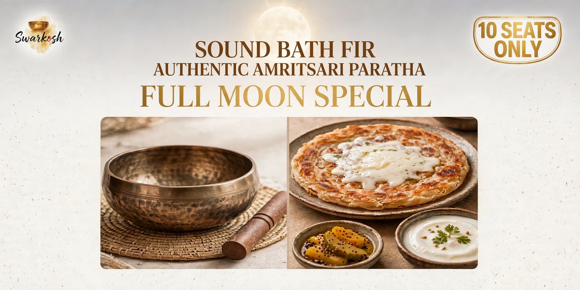 media-desktop-full-moon-night-sound-bath-amritsari-paratha-0-2026-9-6-t-8-31-49.jpg