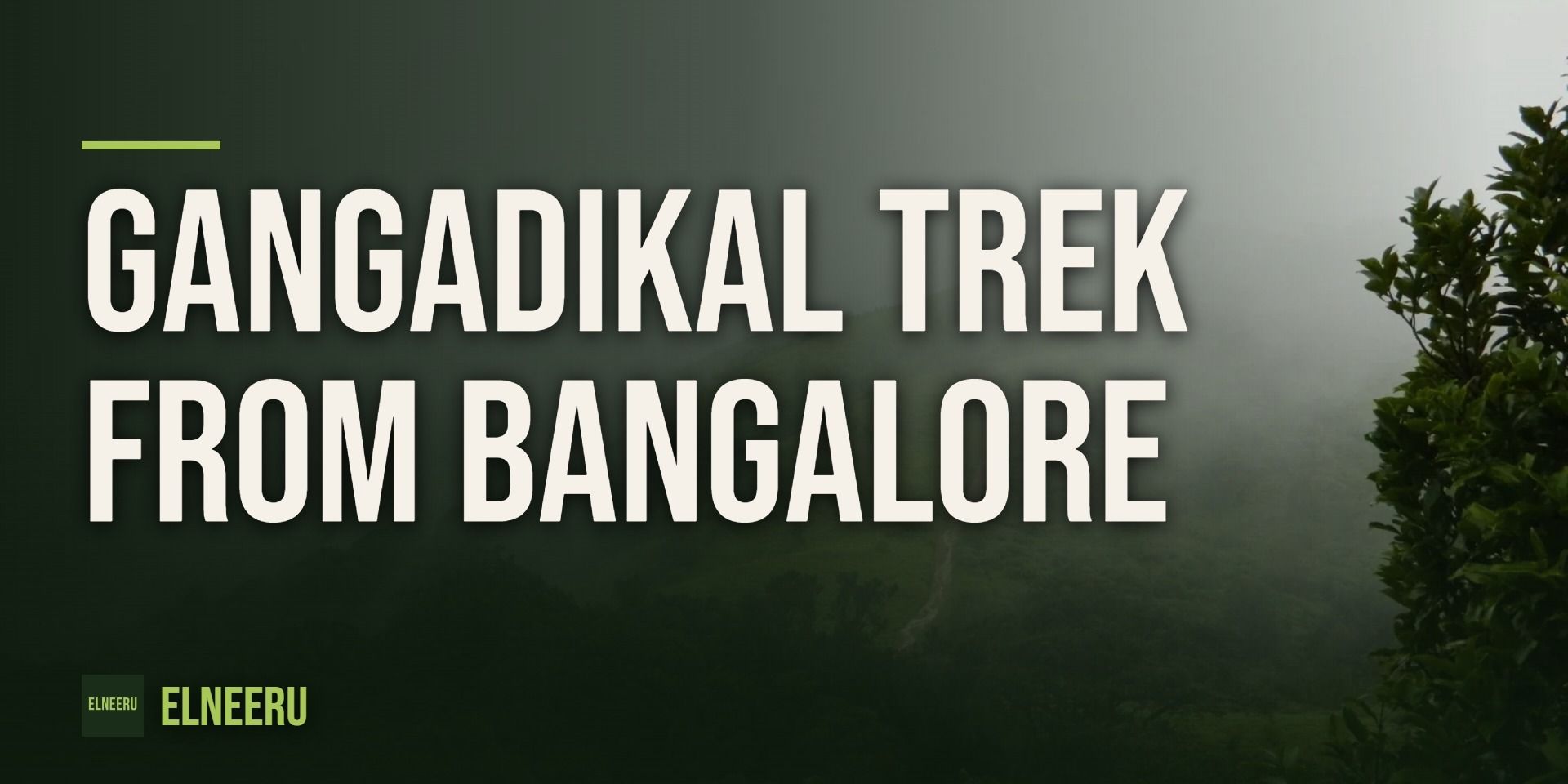 Gangadikal Trek from Bangalore by elneeru.in in Bengaluru