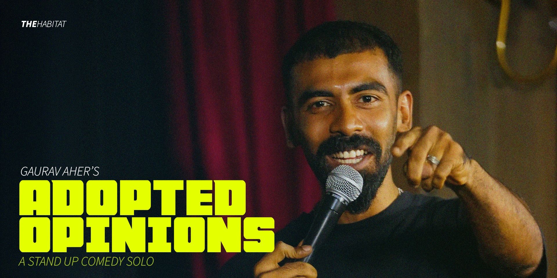 media-desktop-gaurav-aher-s-adopted-opinions-a-stand-up-solo-0-2026-8-3-t-10-6-16.jpg