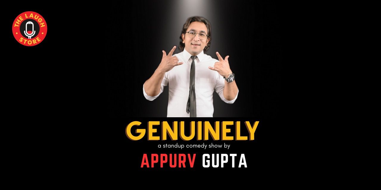 media-desktop-genuinely-a-comedy-special-by-appurv-gupta-0-2023-7-23-t-9-30-19.jpg