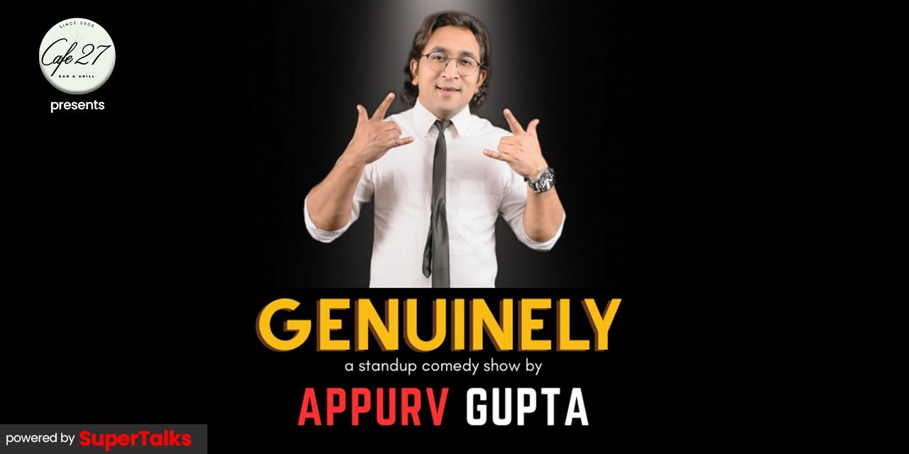 media-desktop-genuinely-a-comedy-special-by-appurv-gupta-0-2023-7-29-t-8-54-18.jpg