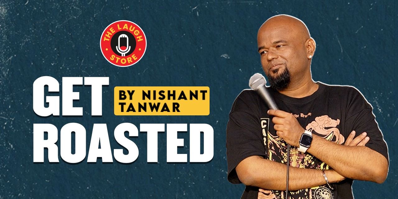 media-desktop-get-roasted-by-nishant-tanwar-0-2026-5-15-t-13-10-17.jpg