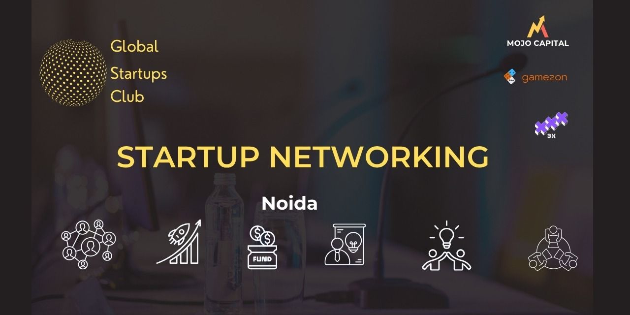 media-desktop-global-startups-club-l-startup-networking-noida-20-0-2026-5-21-t-9-27-8.jpg