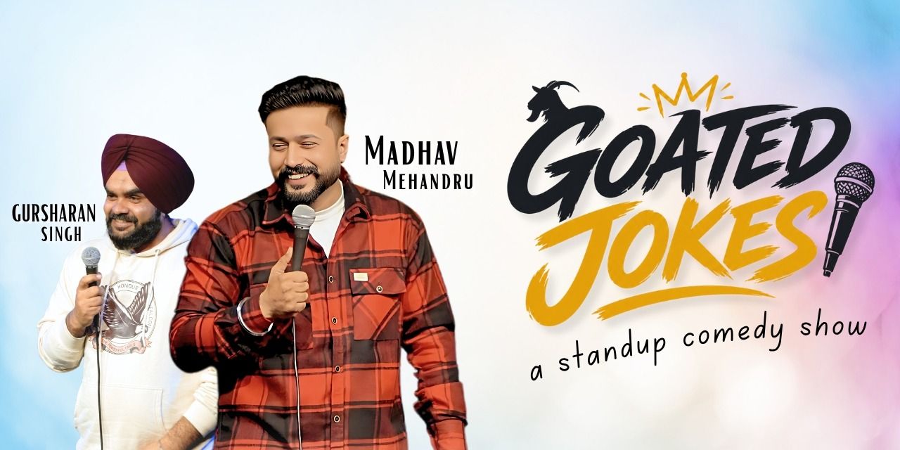media-desktop-goated-jokes-by-madhav-mehandru-gursharan-singh-0-2026-6-21-t-3-46-3.jpg