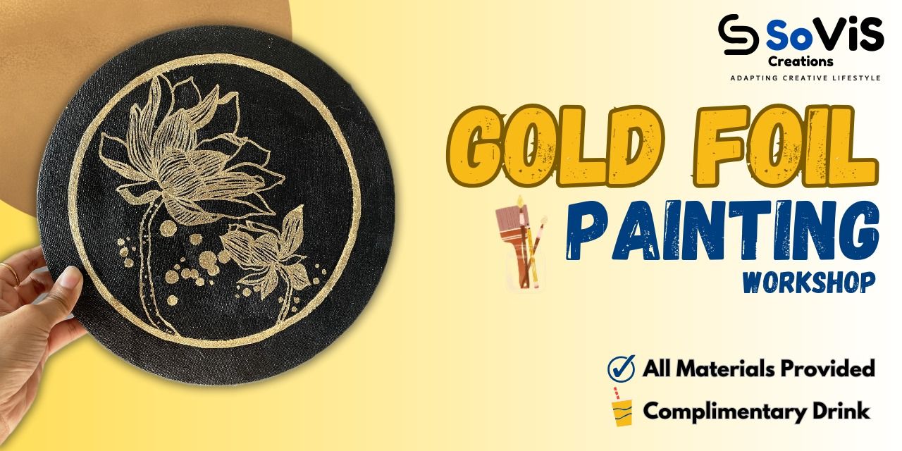 media-desktop-gold-foil-painting-take-home-your-art-piece-0-2025-3-20-t-13-2-44.jpg