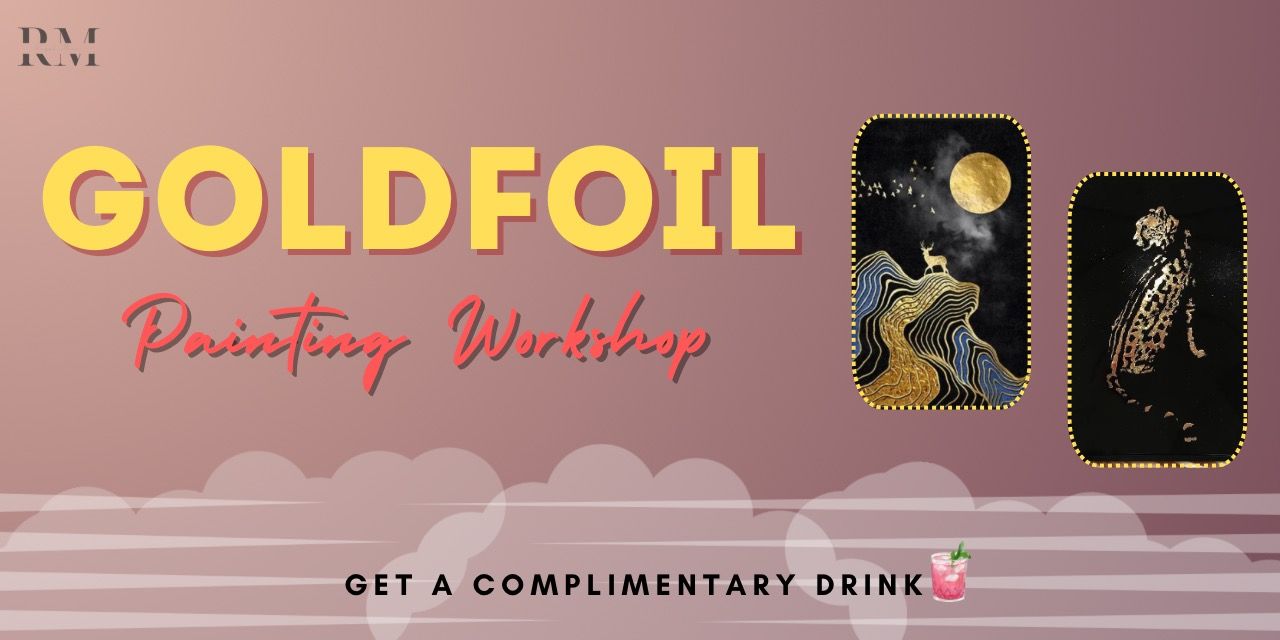 media-desktop-gold-foil-painting-workshop-at-house-of-gourmet-0-2024-6-10-t-11-30-42.jpg