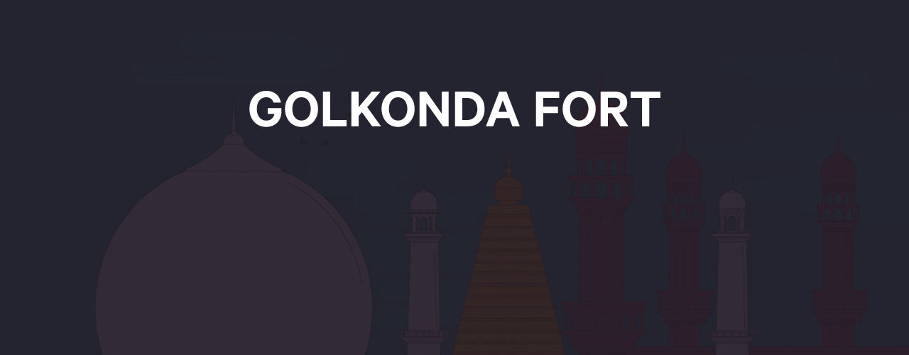 Golkonda Fort
