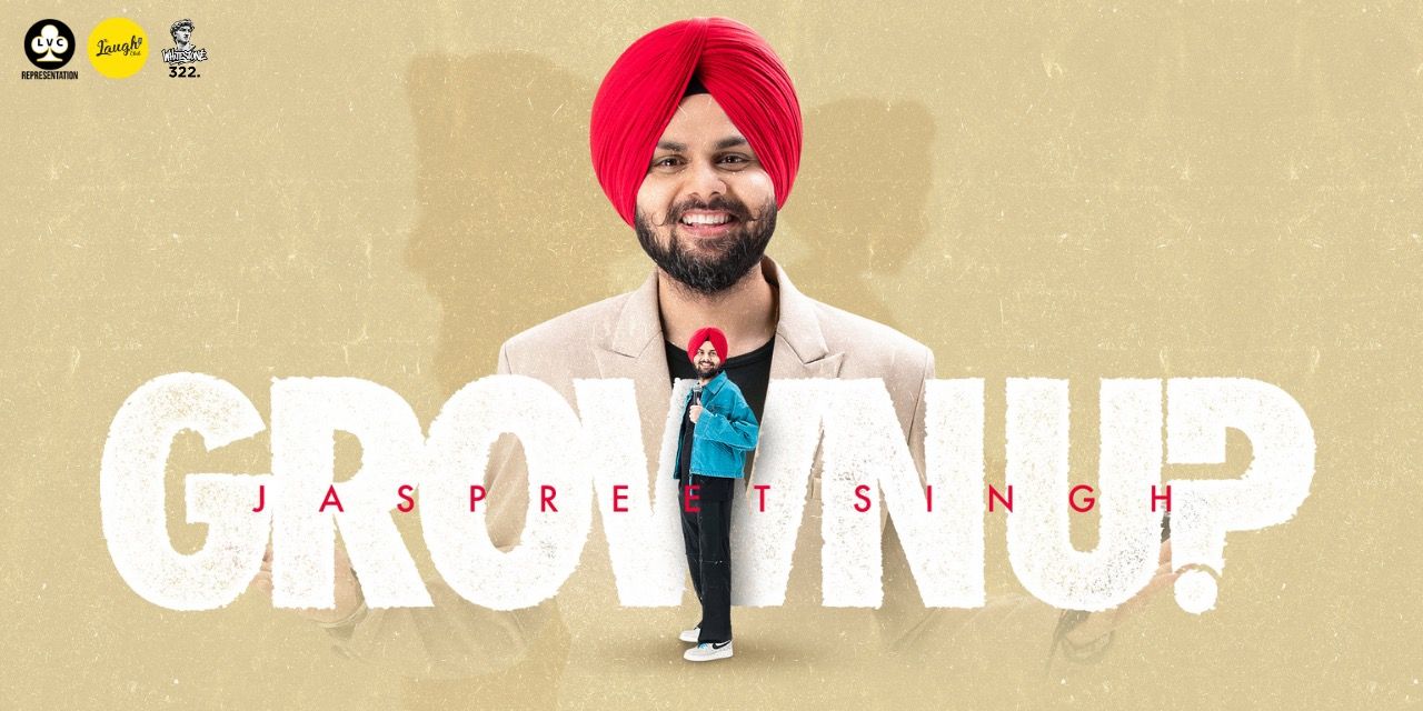 Grown Up! Standup Comedy Show by Jaspreet Singh | Jammu