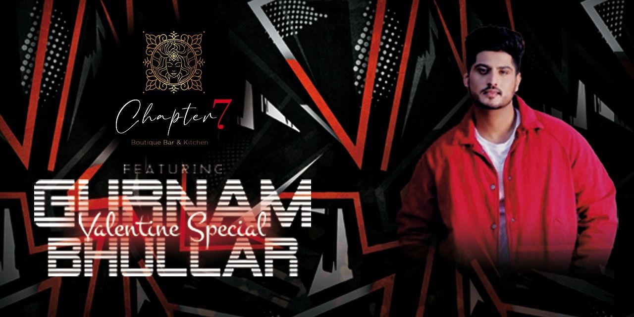 Gurnam Bhullar Performing Live At Chapter-7