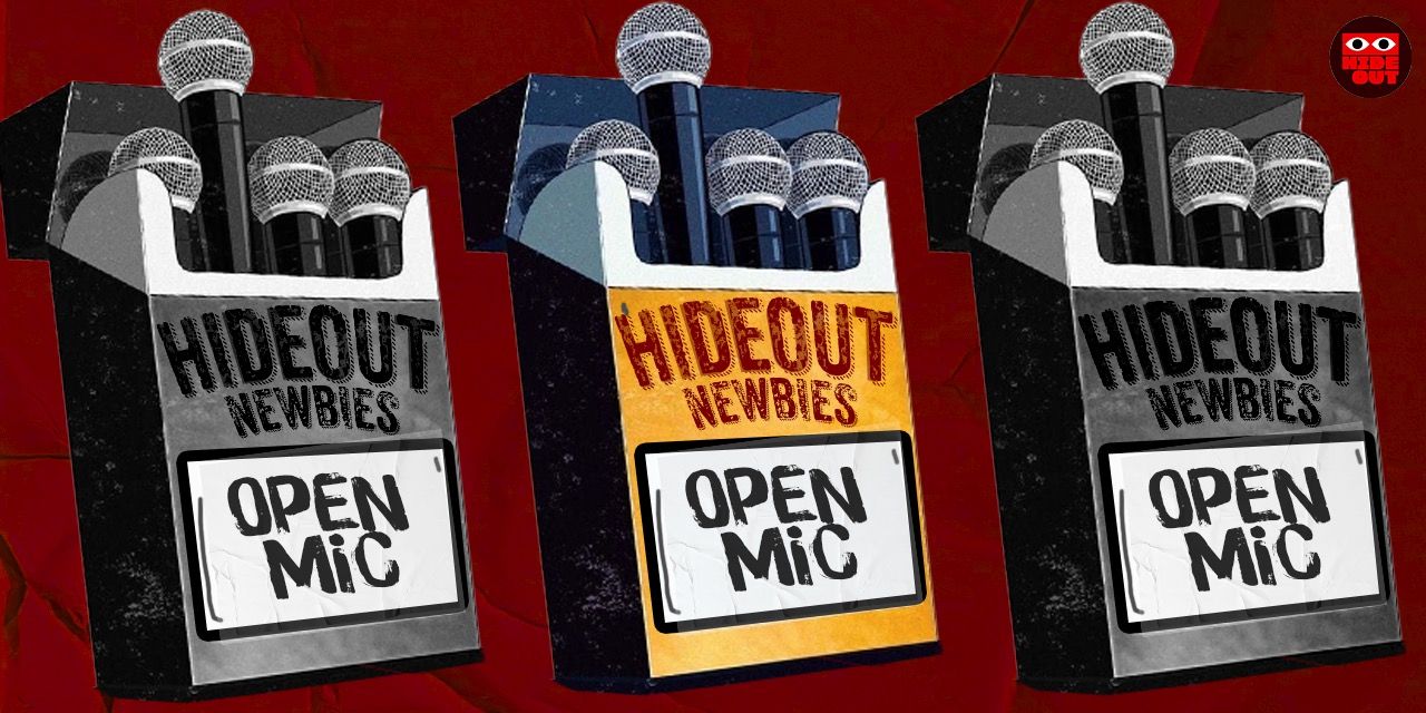 media-desktop-hideout-newbies-a-standup-open-mic-0-2026-6-30-t-15-7-6.jpg