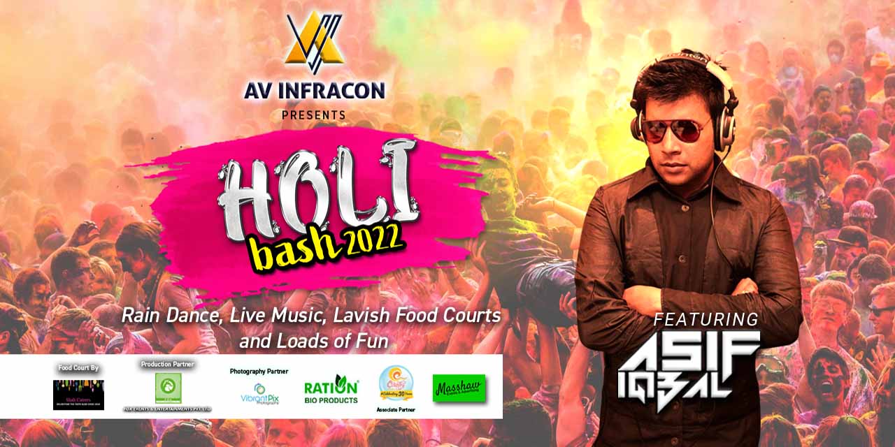 Holi Bash 2022 | Hyderabad