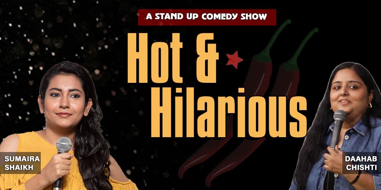 Hot&Hilarious : Ft Sumaira Shaikh & Daahab Chishti