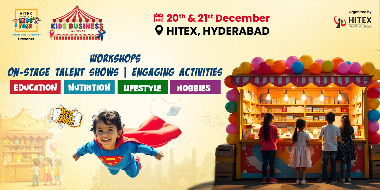 Hyderabad Kids Fair 2025 exhibitions,kids,workshops Event Tickets ...