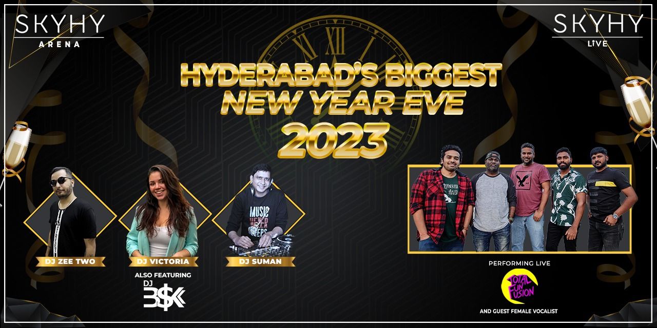 Hyderabad’s Biggest NYE 2023