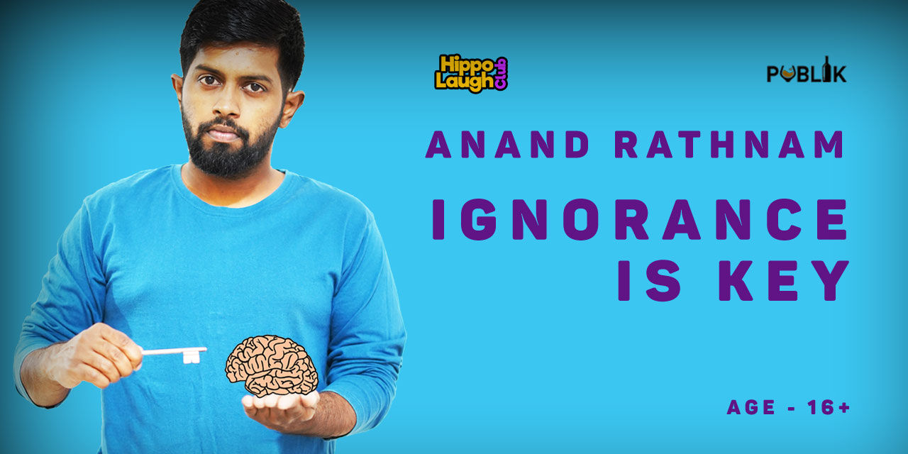 media-desktop-ignorance-is-key-anand-rathnam-0-2021-1-25-t-18-59-4.jpg