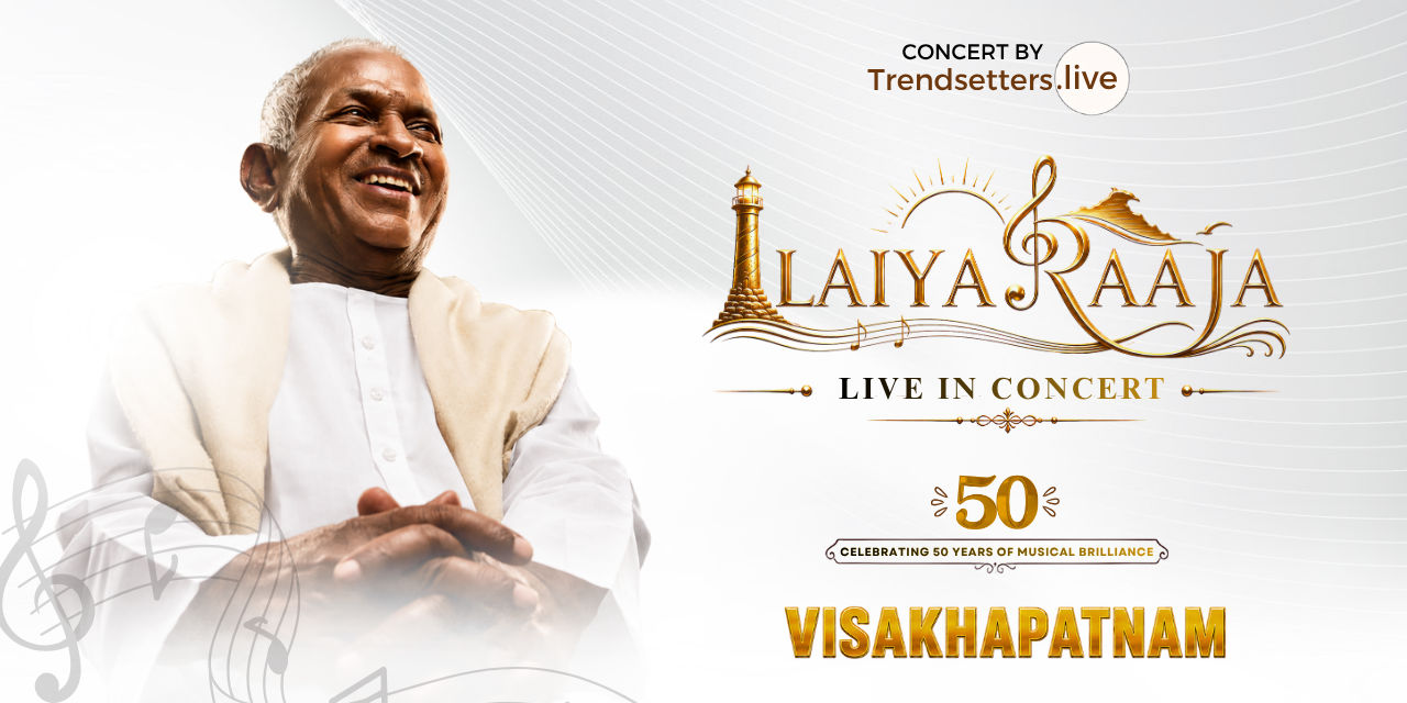 media-desktop-ilaiyaraja-live-in-concert-vizag-0-2026-7-31-t-14-12-19.jpg