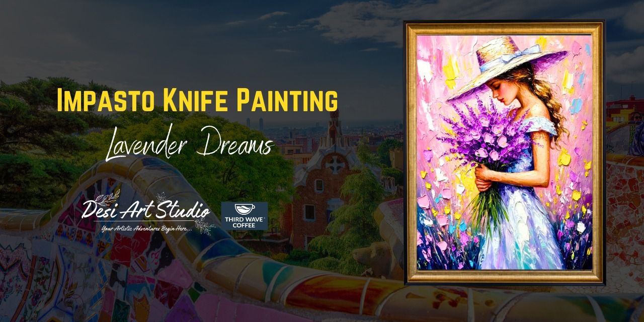 media-desktop-impasto-knife-painting-desi-art-studio-0-2026-6-2-t-10-18-5.jpg