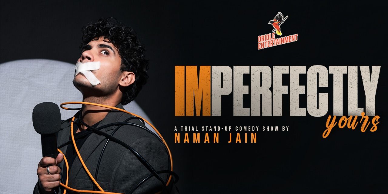 media-desktop-imperfectly-yours-a-trial-solo-by-naman-jain-0-2026-7-27-t-15-51-40.jpg
