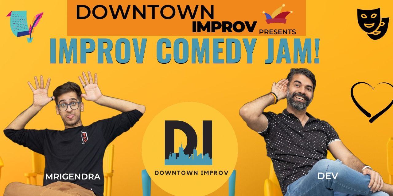 media-desktop-improv-comedy-jam-by-downtown-improv-0-2025-7-4-t-4-14-9.jpg