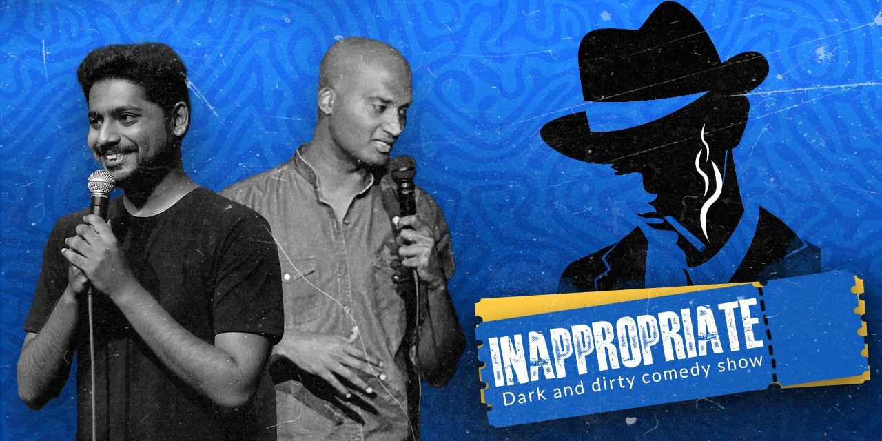 media-desktop-inappropriate-a-dark-dirty-comedy-show-0-2026-5-11-t-2-1-57.jpg