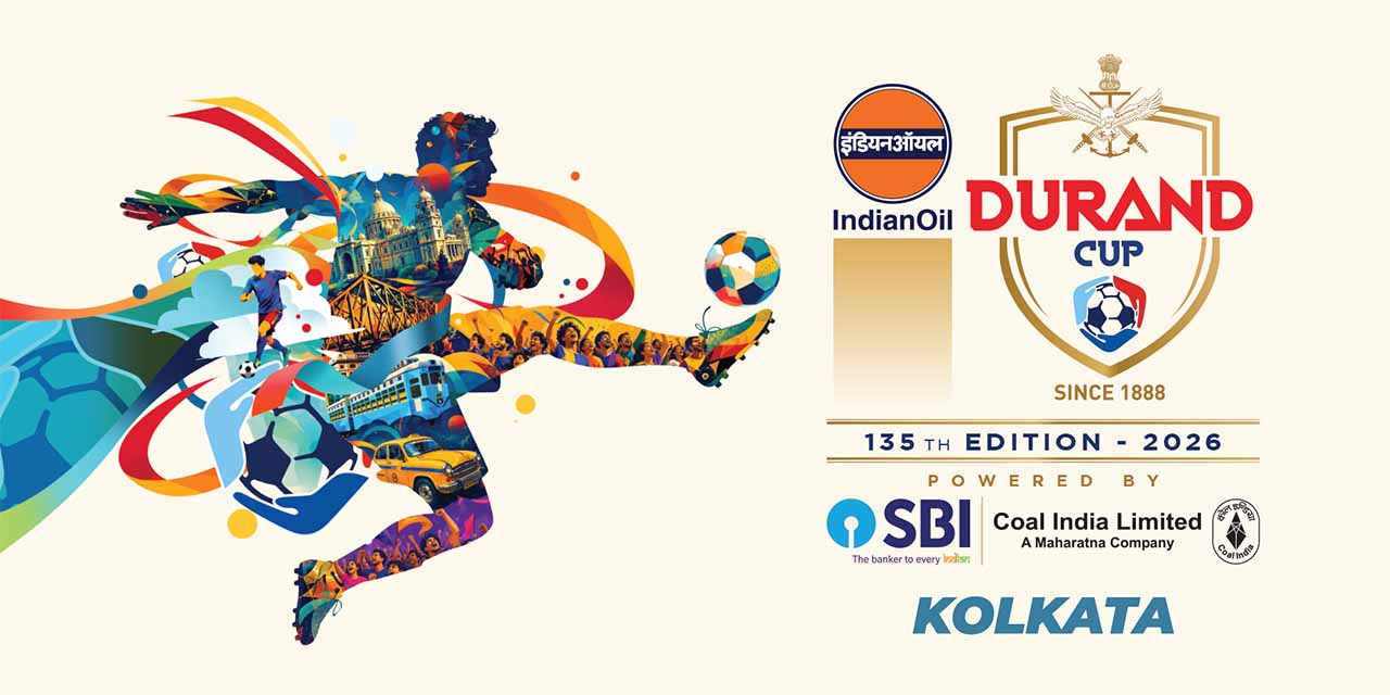 media-desktop-indian-oil-durand-cup-135th-edition-2026-kolkata-0-2026-7-21-t-19-50-43.jpg