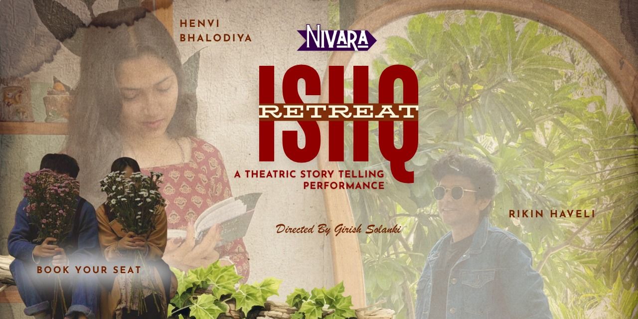 media-desktop-ishq-retreat-a-theatric-story-telling-performanc-0-2026-6-10-t-8-11-8.jpg