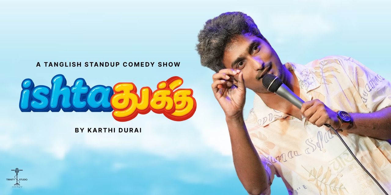 media-desktop-ishtathuku-tanglish-standup-comedy-show-by-kd-0-2025-8-3-t-9-14-18.jpg