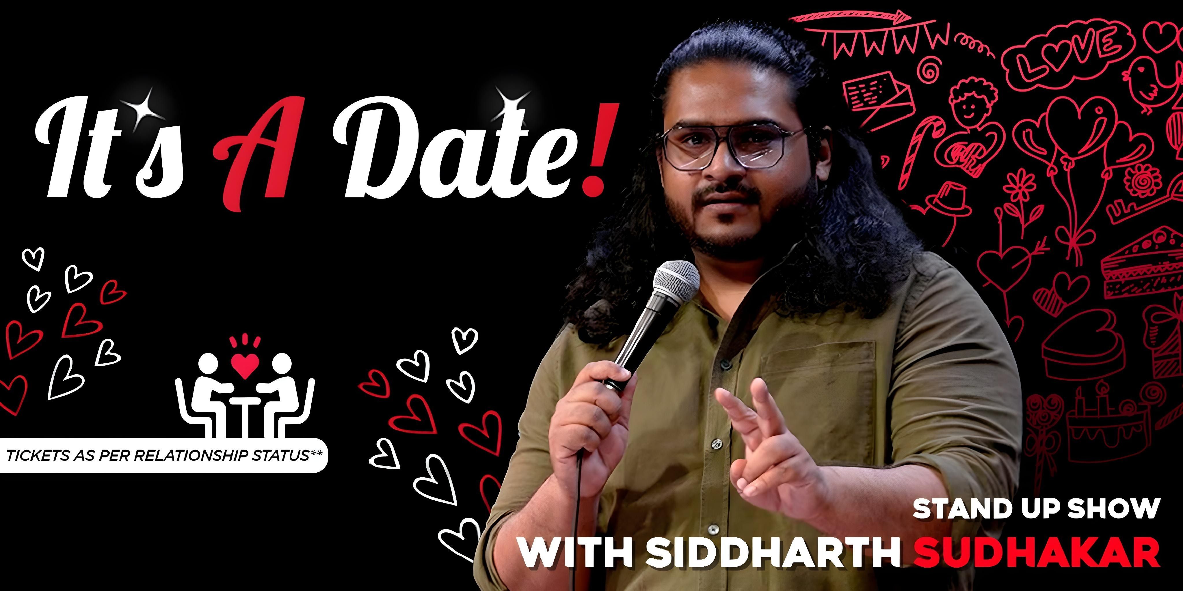media-desktop-it-s-a-date-with-siddharth-sudhakar-0-2025-1-28-t-7-8-22.jpg