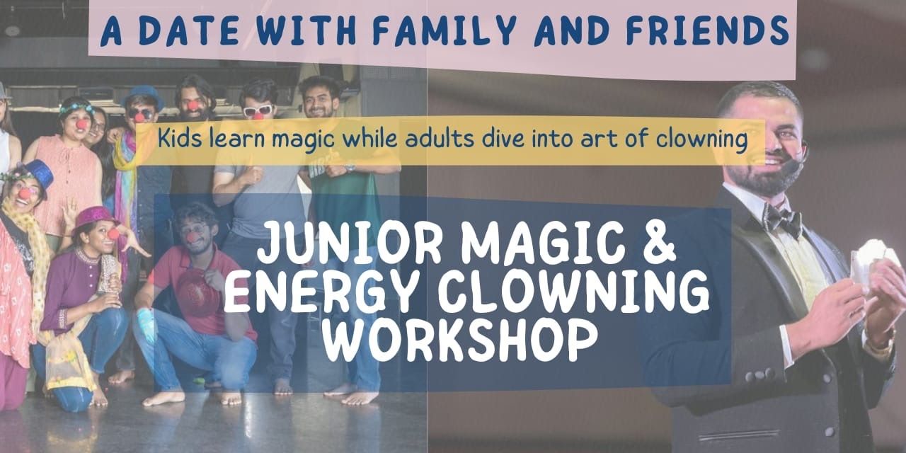 media-desktop-junior-magic-and-energy-clowning-workshop-0-2024-7-30-t-10-28-55.jpg