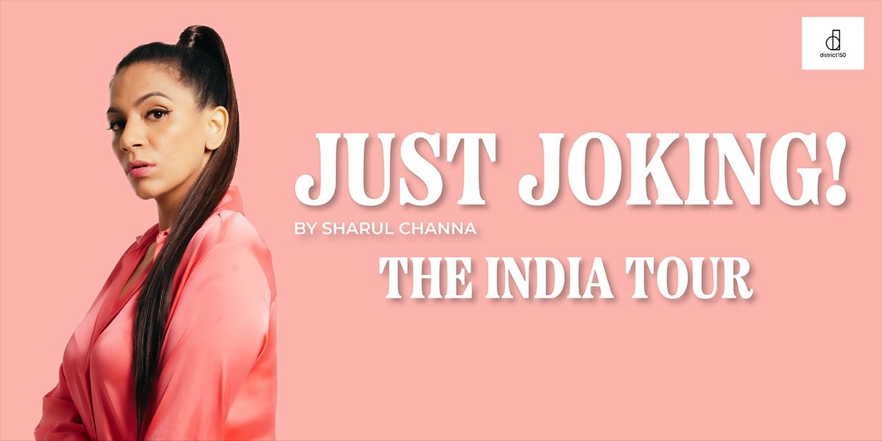 Just Joking ! by Sharul Channa, The India Tour in Hyderabad