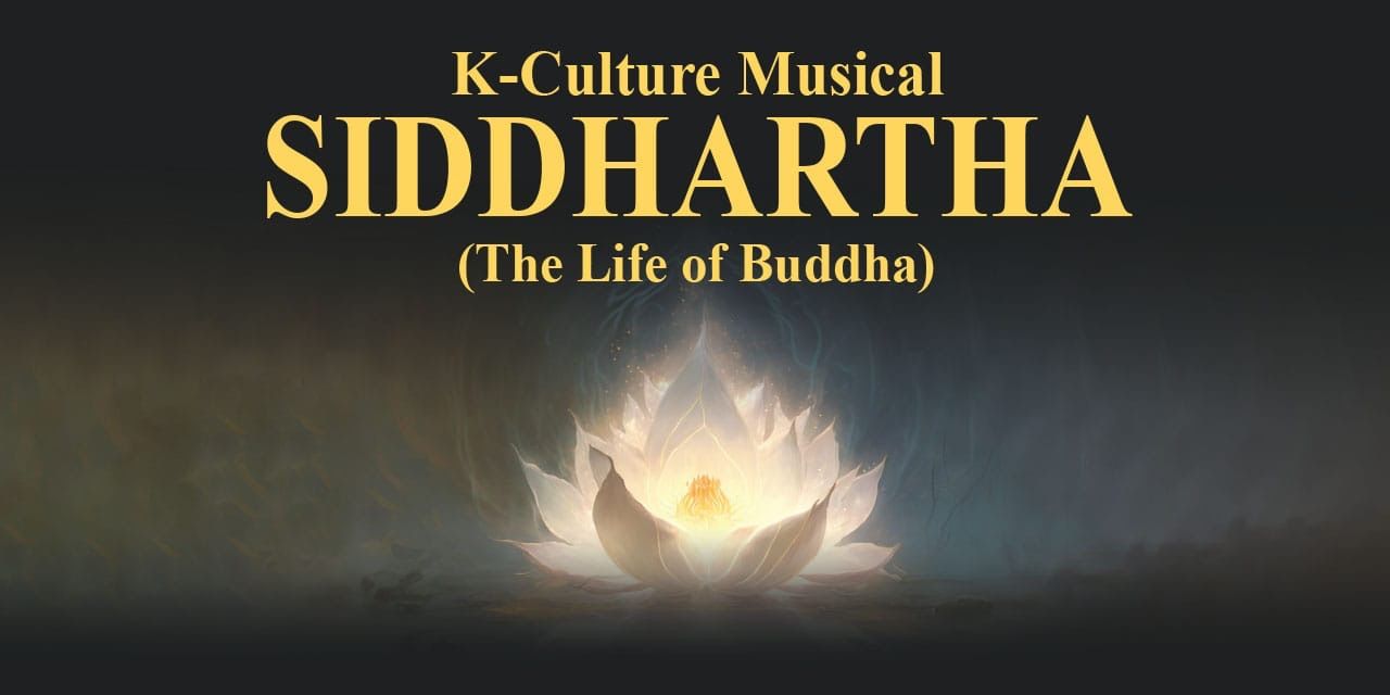 media-desktop-k-culture-musical-siddhartha-the-life-of-buddha-0-2025-11-19-t-5-55-31.jpg