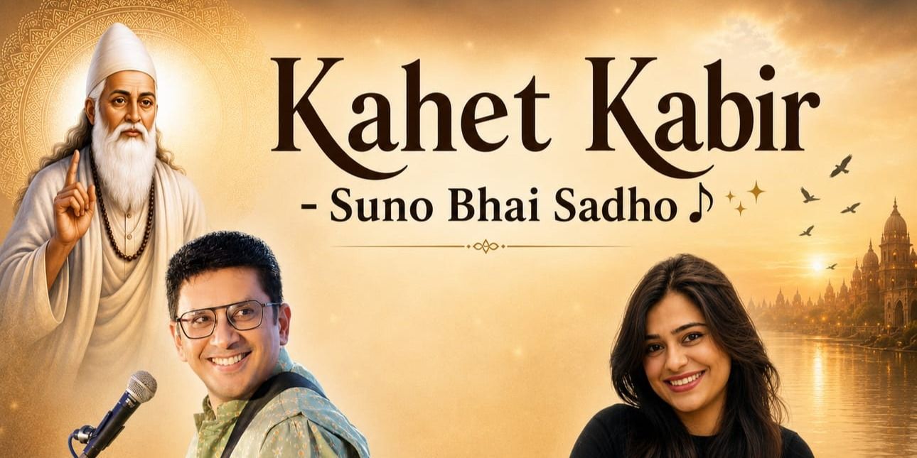 media-desktop-kahet-kabir-suno-bhai-sadho-sufi-musical-event-0-2026-7-14-t-9-52-45.jpg