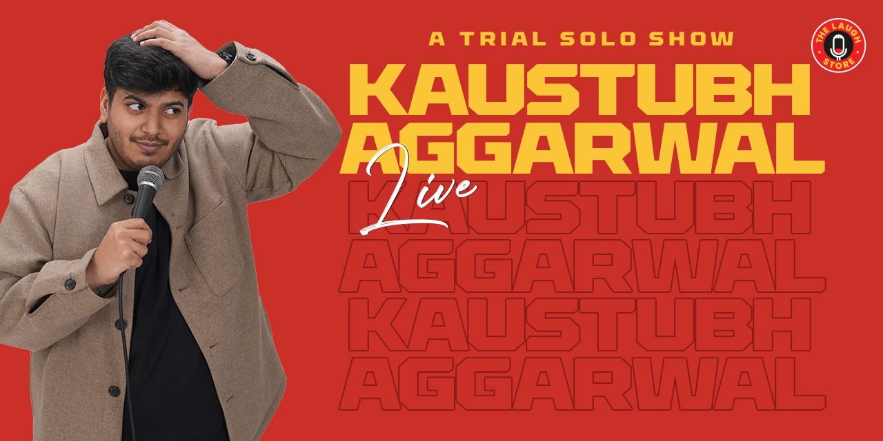 media-desktop-kaustubh-aggarwal-live-a-trial-solo-show-0-2026-7-13-t-16-55-22.jpg