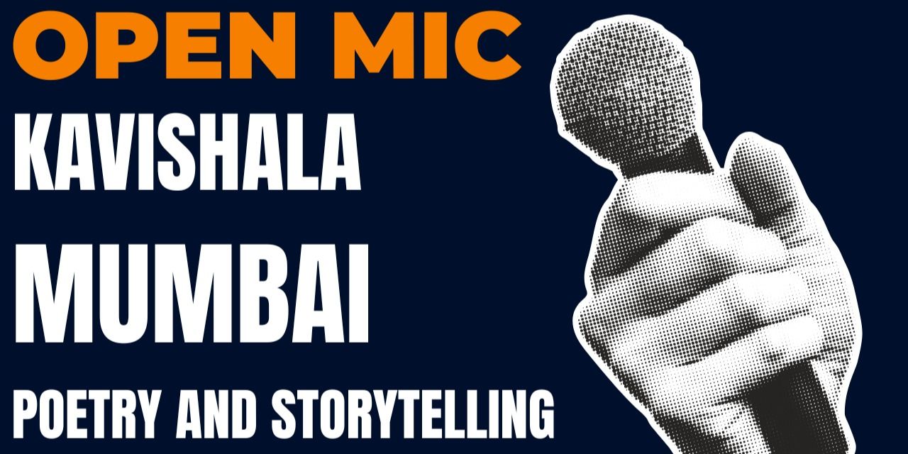 media-desktop-kavishala-mumbai-poetry-and-storytelling-open-mi-0-2026-5-13-t-5-2-48.jpg