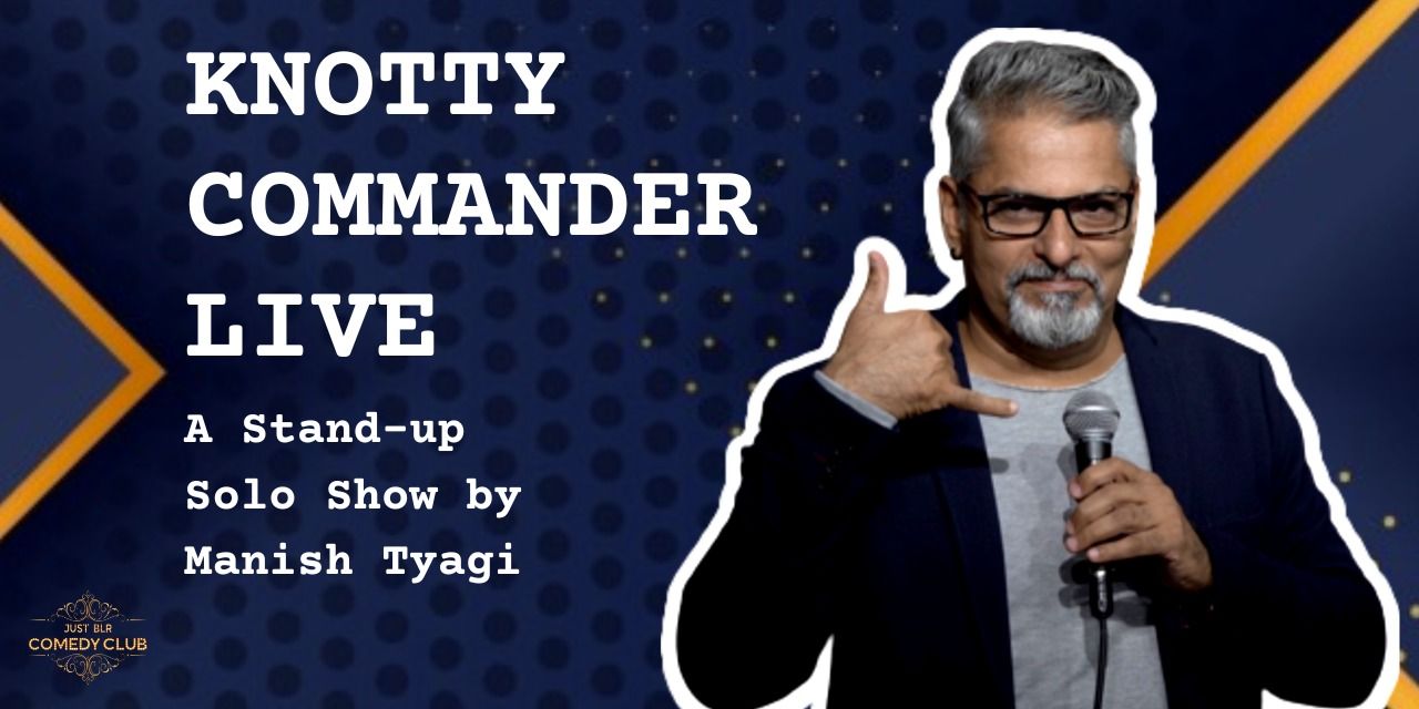 Knotty Commander Live feat. Manish Tyagi in Bengaluru