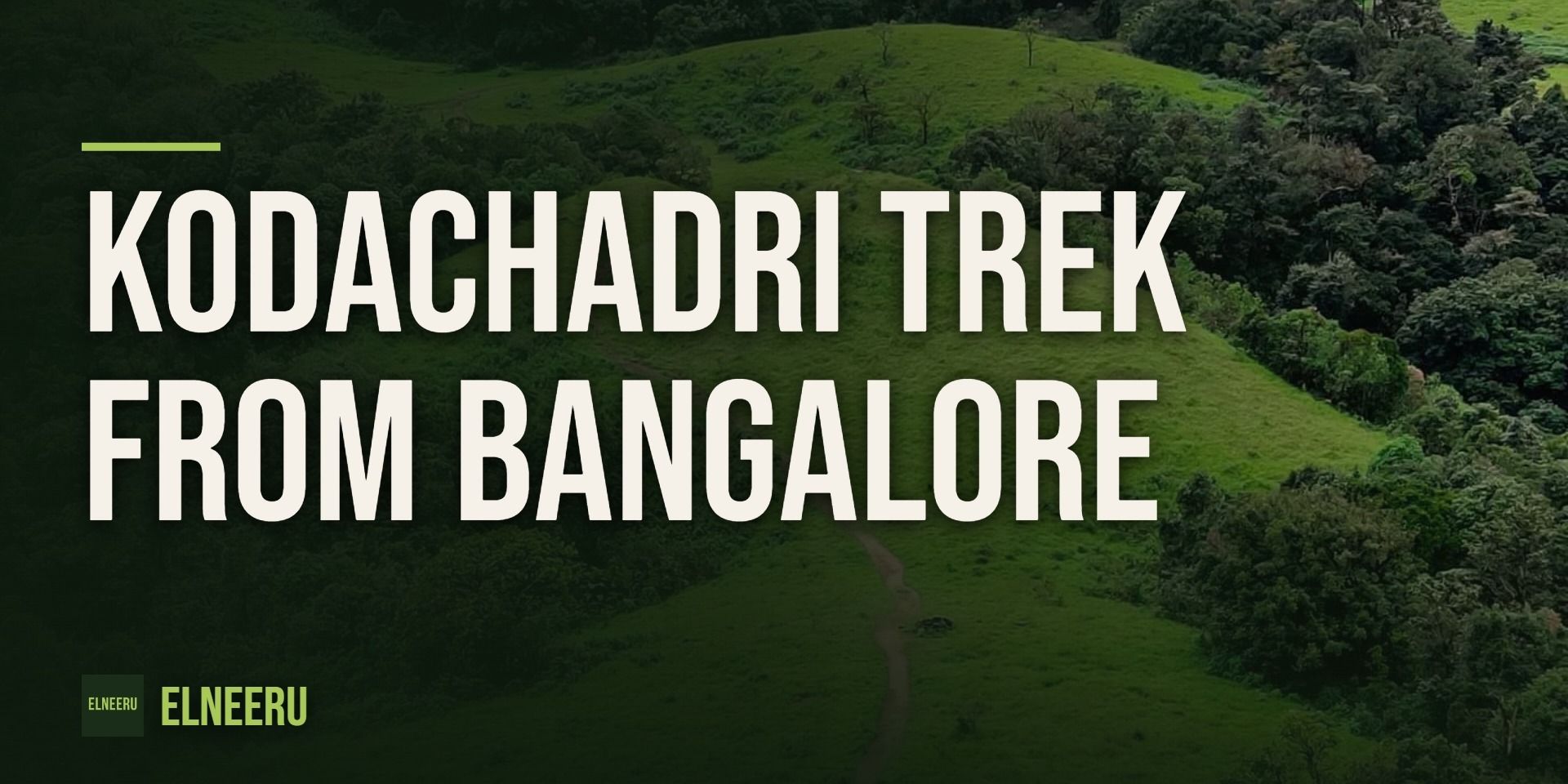 Kodachadri Trek from Bangalore by elneeru.in in Bengaluru