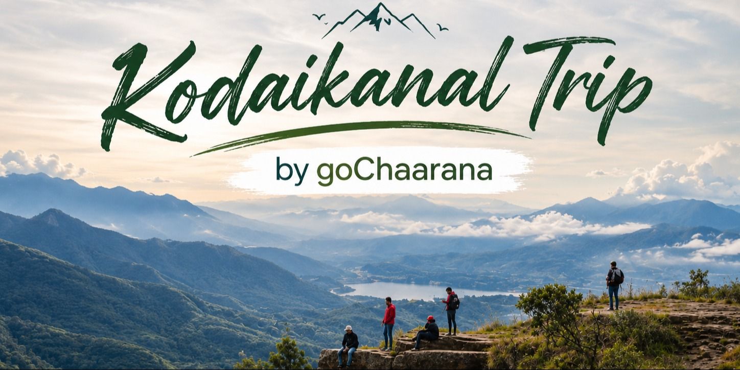 Kodaikanal Trip in Bengaluru