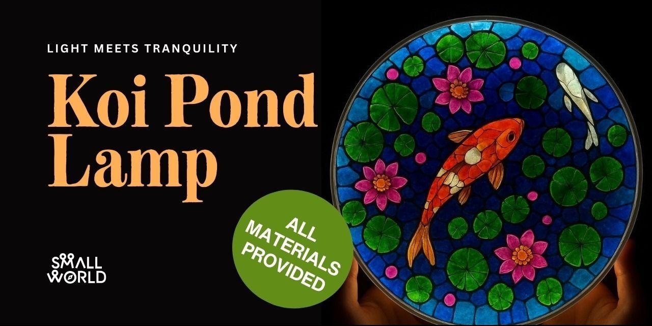Koi pond Lamp Workshop